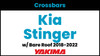 Kia Stinger Yakima Crossbar Complete Roof Rack | 2018-2022