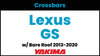 Lexus GS Yakima Crossbar Complete Roof Rack | 2013-2020