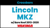 Lincoln MKZ Yakima Crossbar Complete Roof Rack | 2013-2020