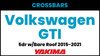 Volkswagen GTI 5DR (Hatchback) Yakima Crossbar Complete Roof Rack | 2015-2021