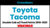 Toyota Tacoma Double Cab (w/fixed points) Yakima Crossbar Complete Roof Rack | 2016-2021