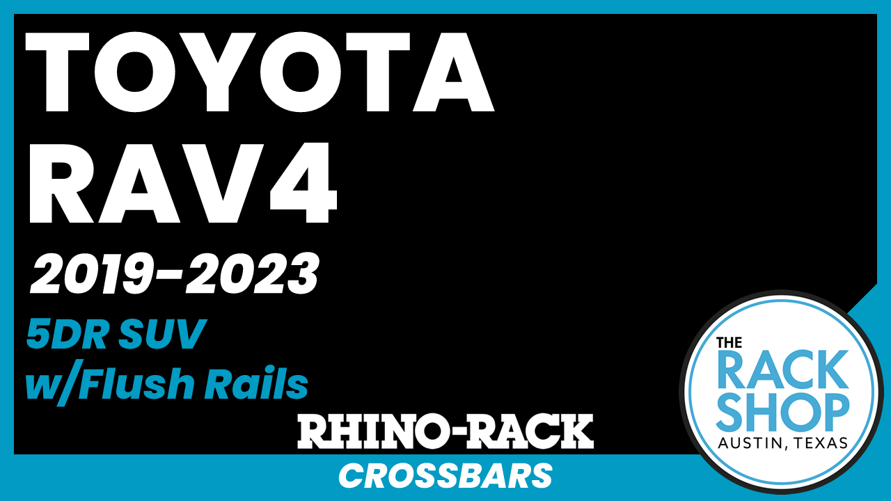 2019-2023 Toyota Rav4 (w/flush rails) Rhino-Rack RCH Vortex Complete Roof  Rack w/Locks