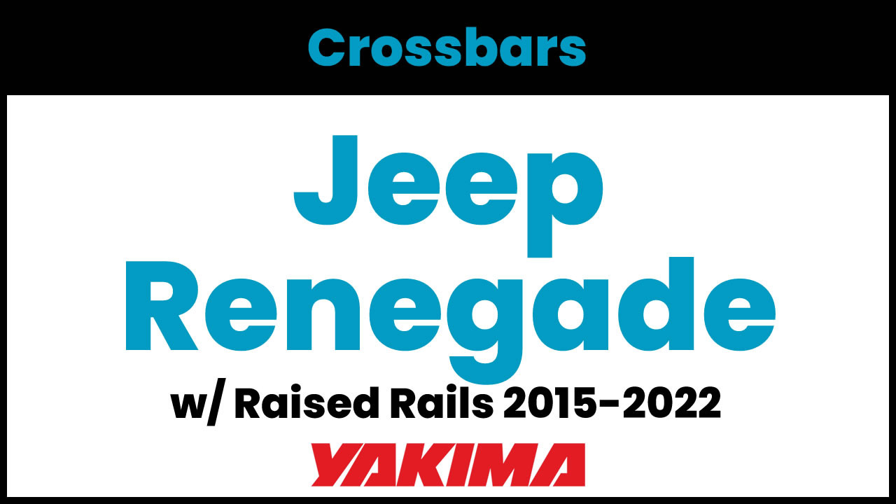2015-2022 Jeep Renegade Yakima Crossbar Complete Roof Rack