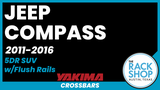 2011-2016 Jeep Compass (w/flush rails) Yakima Crossbar Complete Roof Rack