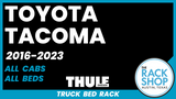 2016-2023 Toyota Tacoma Thule Xsporter Pro Complete Truck Rack | Black
