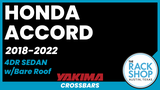 2018-2022 Honda Accord Hybrid 4DR Yakima Crossbar Complete Roof Rack
