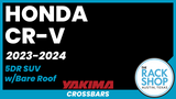 2023-2024 Honda CR-V (w/bare roof) Yakima Crossbar Complete Roof Rack