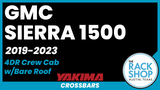 2019-2023 GMC Sierra 1500 Crew Cab Yakima Crossbar Complete Roof Rack