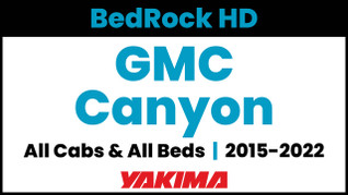 2015-2022 GMC Canyon | Yakima BedRock HD Complete Bed Rack | Towers & Bars
