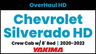 Chevrolet Silverado HD Crew Cab - 8' Bed | Yakima OverHaul HD Complete Bed Rack | 2020-2022