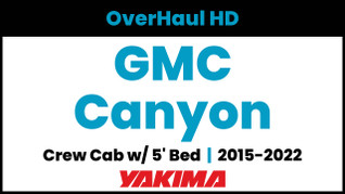 GMC Canyon Crew Cab - 5ft Bed | Yakima OverHaul HD Complete Bed Rack | 2015-2022