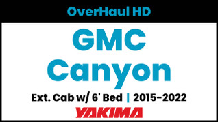 GMC Canyon Ext. Cab - 6ft Bed | Yakima OverHaul HD Complete Bed Rack | 2015-2022