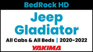 2020-2022 Jeep Gladiator | Yakima BedRock HD Complete Bed Rack | Towers & Bars