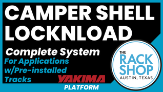 Yakima LockNLoad w/SkyLine Tower Roof Rack for Pre-Installed Truck Cap Tracks | SELECT SIZE