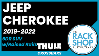 2019-2022 Jeep Cherokee (w/raised rails) Thule Crossbar Complete Roof Rack