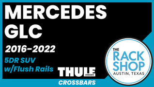 2016-2022 Mercedes GLC 5DR (w/flush rails) Thule Crossbar Complete Roof Rack