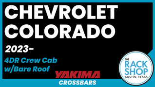 2023-2024 Chevrolet Colorado Crew Cab Yakima Crossbar Complete Roof Rack