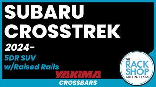 2024-2025 Subaru Crosstrek (w/raised rails) Yakima Crossbar Complete Roof Rack