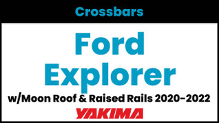 Ford Explorer w/Moon Roof Yakima Crossbar Complete Roof Rack | 2020-2022