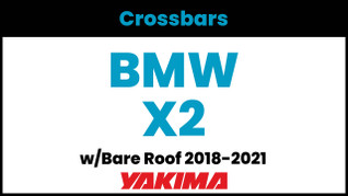 BMW X2 (w/bare roof) Yakima Crossbar Complete Roof Rack | 2018-2021