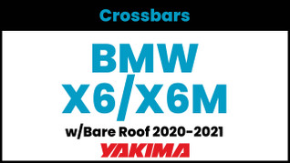 BMW X6/X6M (w/bare roof) Yakima Crossbar Complete Roof Rack | 2020-2021