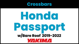 Honda Passport (w/bare roof) Yakima Crossbar Complete Roof Rack | 2019-2022