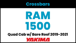 RAM 1500 Quad Cab Yakima Crossbar Complete Roof Rack | 2019-2021