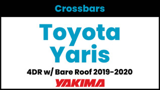 Toyota Yaris 4DR Yakima Crossbar Complete Roof Rack | 2019-2020