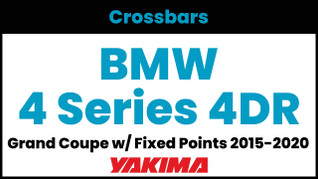 BMW 4 Series Grand Coupe 4DR (w/fixed points) Yakima Crossbar Complete Roof Rack | 2015-2020