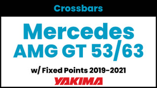 Mercedes AMG GT 53/63 (w/fixed points) Yakima Crossbar Complete Roof Rack | 2019-2021