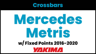 Mercedes Metris (w/fixed points) Yakima Crossbar Complete Roof Rack | 2016-2020