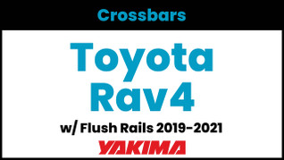 Toyota Rav4 (w/flush rails) Yakima Crossbar Complete Roof Rack | 2019-2021