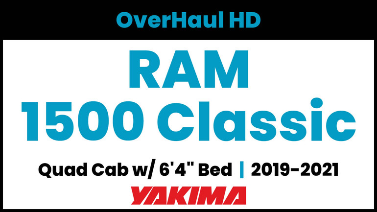 RAM 1500 Classic Quad Cab - 6'4" Bed | Yakima OverHaul HD Complete Bed Rack | 2019-2021