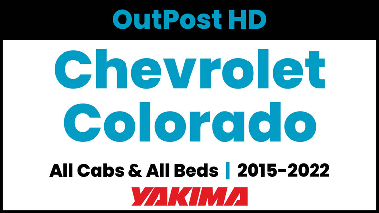 2015-2022 Chevrolet Colorado | Yakima OutPost HD Complete Bed Rack | Towers & Bars