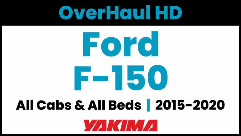 2015-2020 Ford F-150 | Yakima OverHaul HD Complete Truck Bed Rack | Towers & Bars