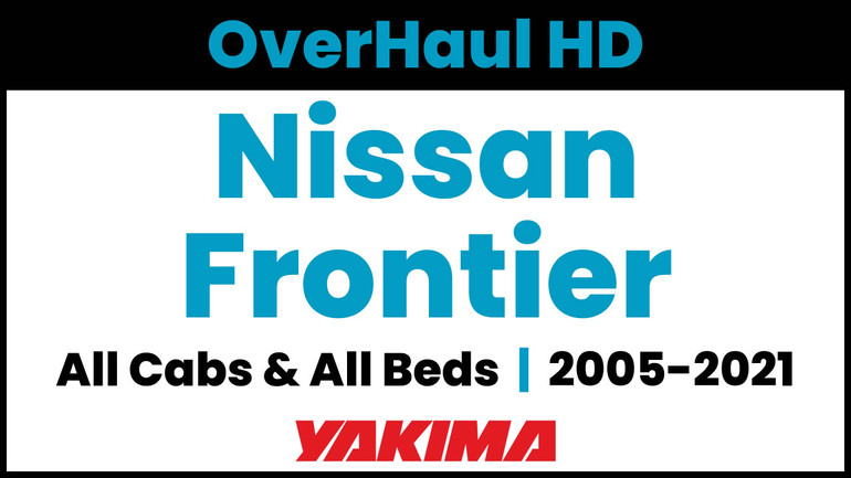 2005-2021 Nissan Frontier | Yakima OverHaul HD Complete Truck Bed Rack | Towers & Bars