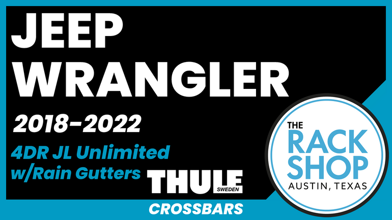 Jeep Wrangler Unlimited 4DR (JL) Thule Crossbar Complete Roof Rack | 2018-2022