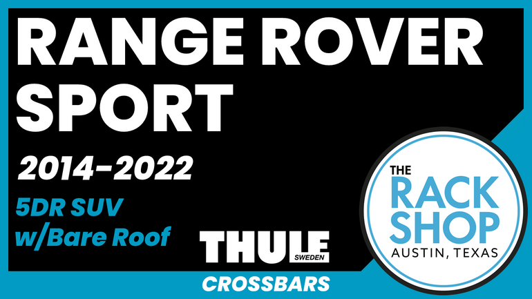 2014-2022 Land Rover Range Rover Sport Thule Crossbar Complete Roof Rack 2014-2022 Land Rover Range Rover Sport Thule Crossbar Complete Roof Rack