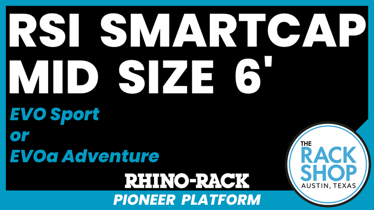 RSI SmartCap Rhino-Rack Pioneer Platform Complete Rack | Mid-Size 6ft Trucks