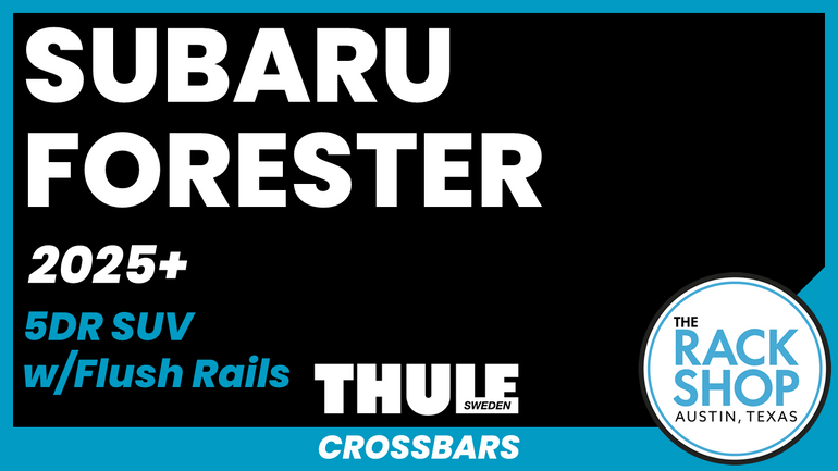 2025 Subaru Forester (w/flush rails) Thule Crossbar Complete Roof Rack