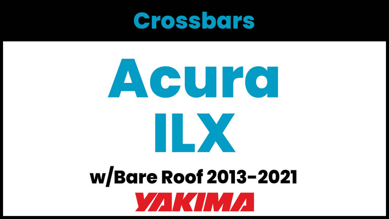 2013-2022 Acura ILX (w/bare roof) Yakima Crossbar Complete Roof Rack