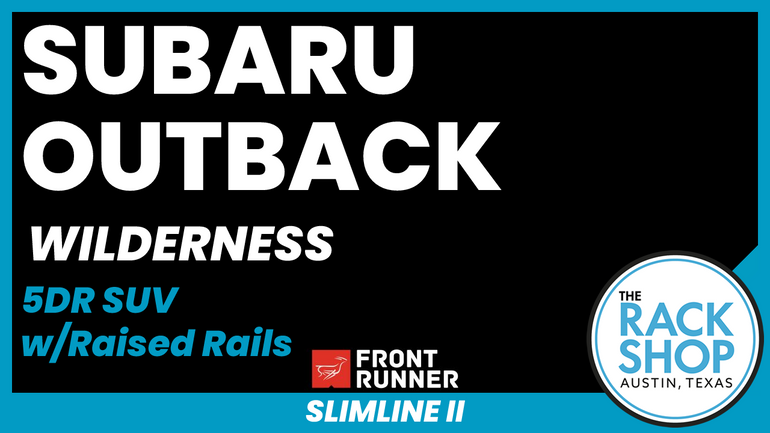 Subaru Outback WILDERNESS Front Runner Slimline II Roof Rack Kit