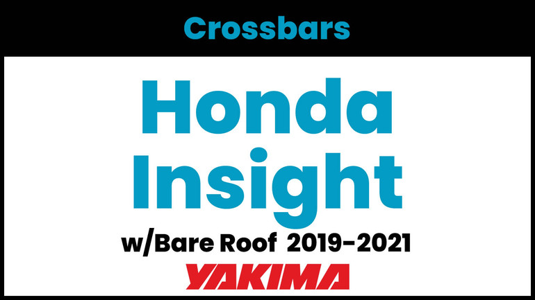 Honda Insight Yakima Crossbar Complete Roof Rack | 2019-2021