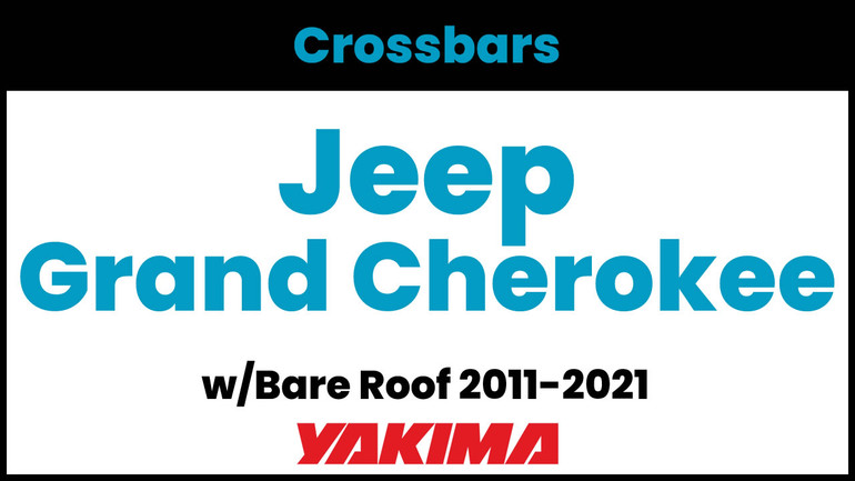 Jeep Grand Cherokee (w/bare roof) Yakima Crossbar Complete Roof Rack | 2011-2021