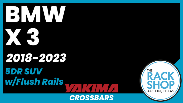 2018-2023 BMW X3 Yakima Crossbar Complete Roof Rack
