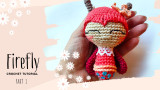 Firefly crochet tutorial