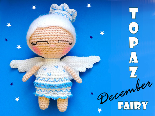 December birthstone fairy crochet pattern for amigurumi lovers.