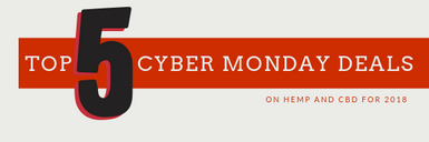 TOP 5 Best Cyber Monday CBD Sales 2018 