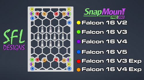 STL File - SnapMount Pro 350 - Falcon F16 V2, V3, V4, V5