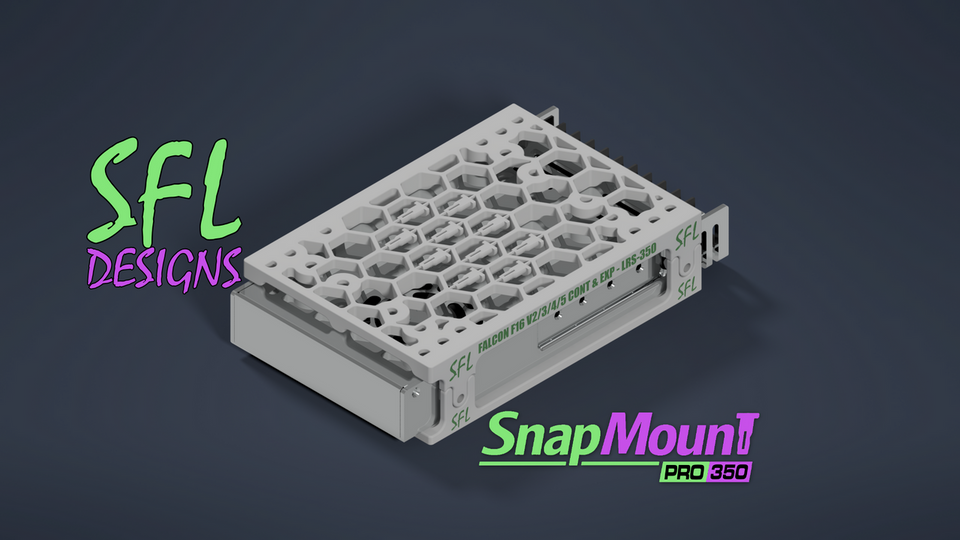 STL File - SnapMount Pro 350 - Falcon F16 V2, V3, V4, V5